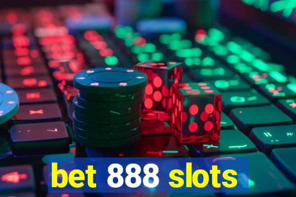 bet 888 slots